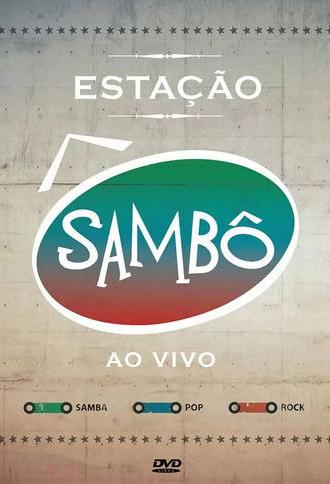 Sambô - Estação Sambô Ao Vivo (2012)