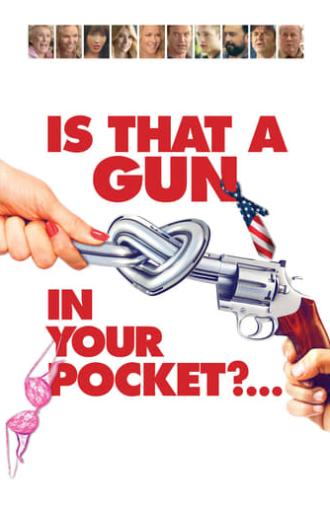 Is That a Gun in Your Pocket? (2016)