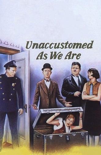 Unaccustomed as We Are (1929)
