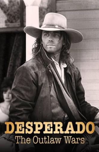 Desperado: The Outlaw Wars (1989)