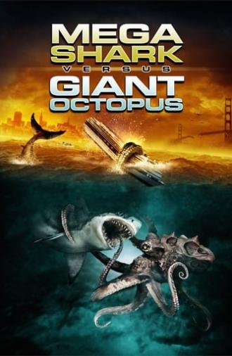 Mega Shark vs. Giant Octopus (2009)