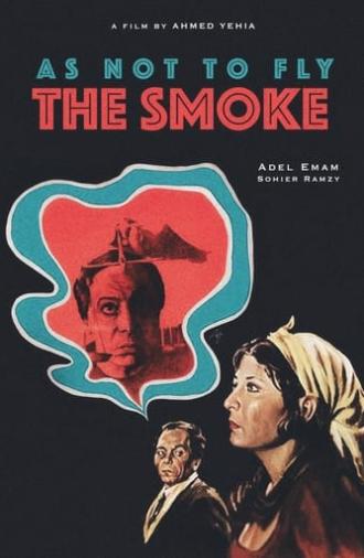 As Not to Fly the Smoke (1984)