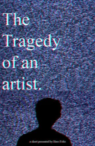 The Tragedy of an Artist (2023)