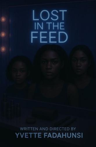 Lost in the Feed (2025)
