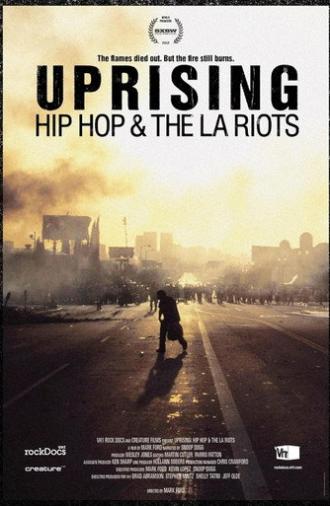 Uprising: Hip-Hop and the LA Riots (2012)