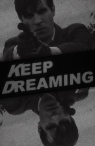 Keep Dreaming (2018)