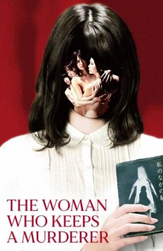 The Woman Who Keeps a Murderer (2019)