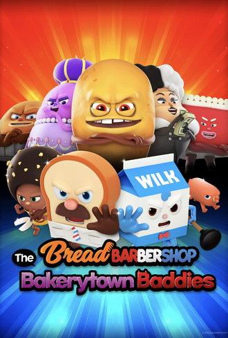 Bread Barbershop: The Bakerytown Baddies (2025)