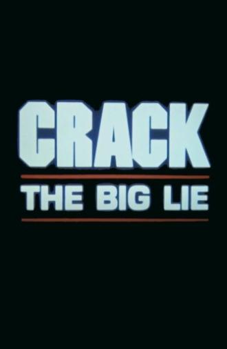 Crack: The Big Lie (1987)