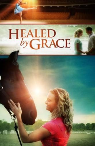 Healed by Grace (2012)