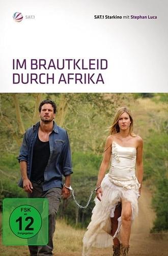 Im Brautkleid durch Afrika (2010)