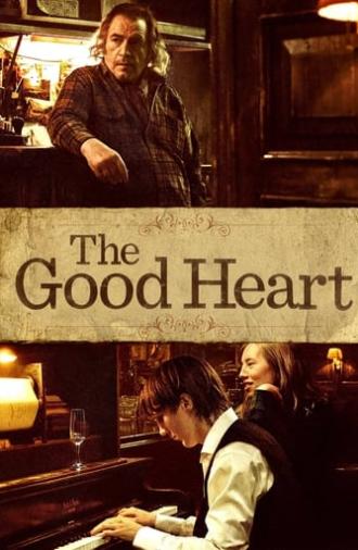 The Good Heart (2009)