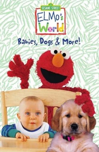 Sesame Street: Elmo's World: Babies, Dogs & More! (2002)