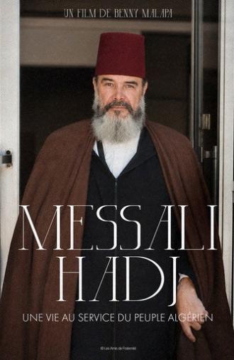 Messali Hadj - A Life In Service To The Algerian People (2006)