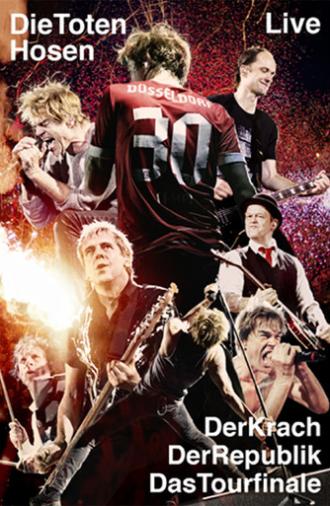 Die Toten Hosen Live -  Der Krach der Republik - Das Tourfinale (2014)