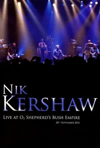 Nik Kershaw - Live At O2 Shepherd's Bush Empire (2013)