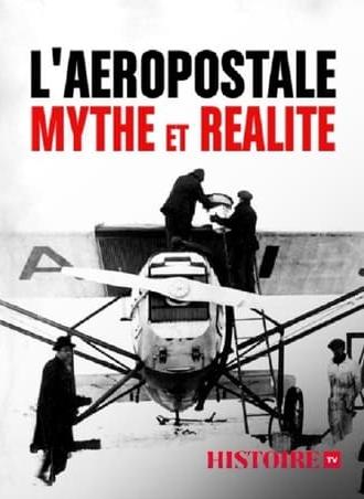 L'Aéropostale, mythe et réalité (2018)