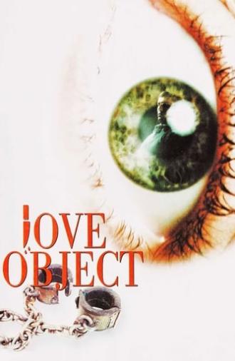 Love Object (2004)