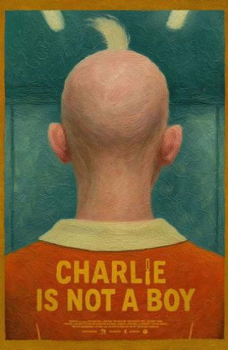 Charlie Is Not a Boy (2026)