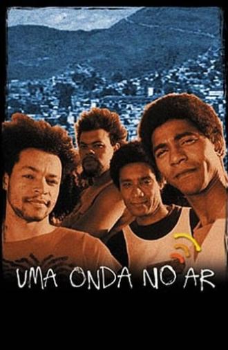 Uma Onda no Ar (2002)