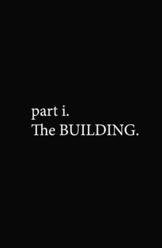 part i. The BUILDING. (2023)