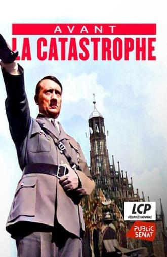 Avant la catastrophe - La naissance de la dictature Nazie (1933-1936) (2025)