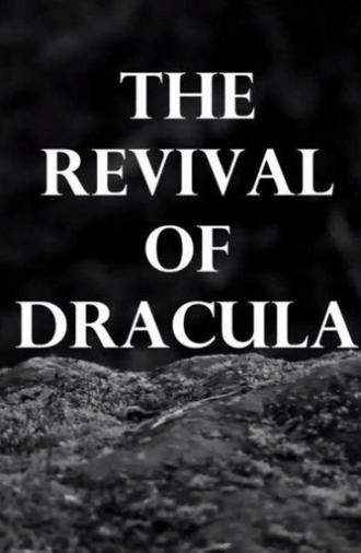 The Revival of Dracula (2015)