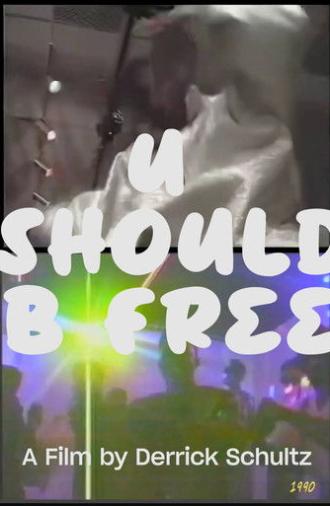 U Should B Free (2024)