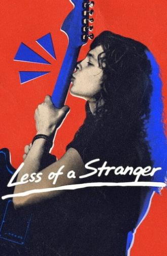Less of a Stranger (2026)