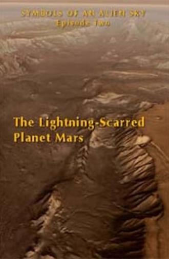 The Lightning-Scarred Planet Mars (2011)