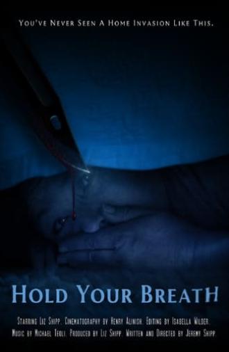 Hold Your Breath (2021)