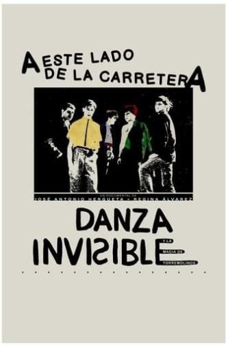 A este lado de la carretera: Danza Invisible y la magia de Torremolinos (2021)