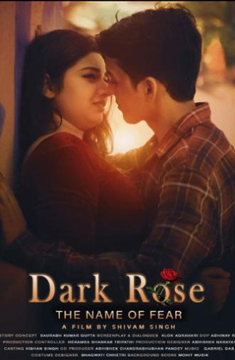 Dark Rose: The Name of Fear (2022)