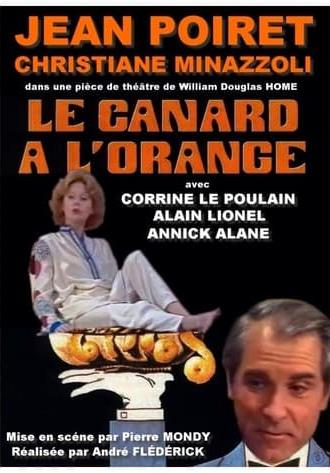 Emmenez-moi au théâtre: Le canard à l'orange (1979)