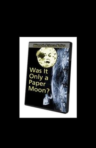 Was It Only a Paper Moon? (1997)