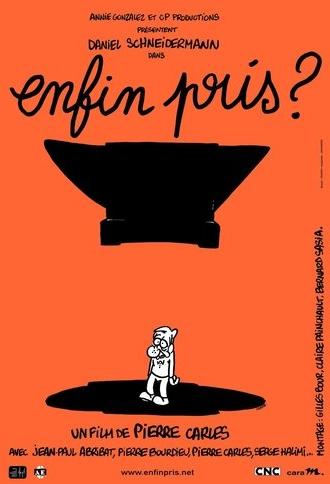 Enfin pris ? (2002)