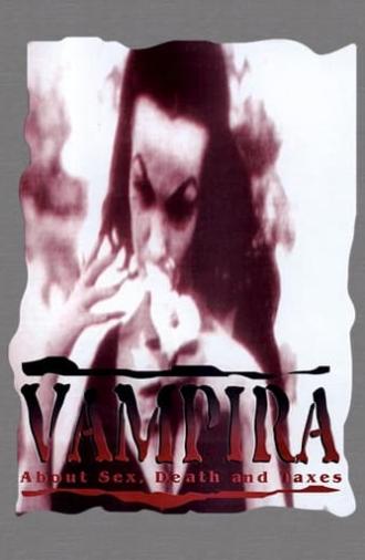 Vampira: About Sex, Death and Taxes (1995)