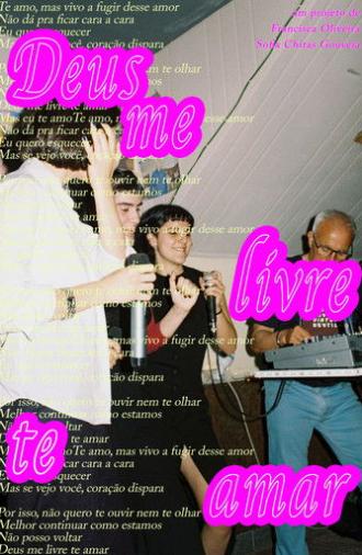 Deus me livre te amar (2024)