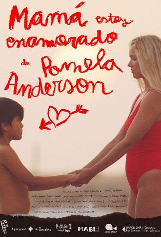 Mama, I'm in Love with Pamela Anderson (2023)