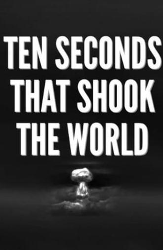 Ten Seconds that Shook the World (1963)