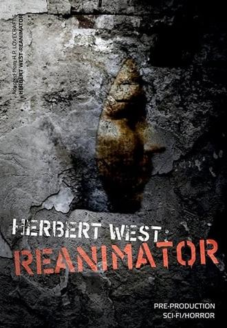 Herbert West: Reanimator (2018)