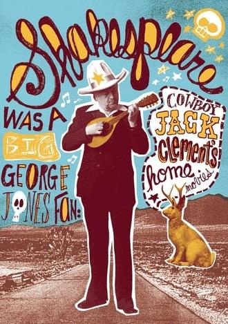 Shakespeare Was a Big George Jones Fan: 'Cowboy' Jack Clement's Home Movies (2013)