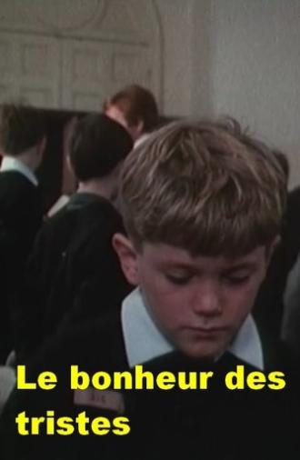 Le bonheur des tristes (1981)