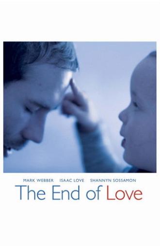 The End of Love (2013)