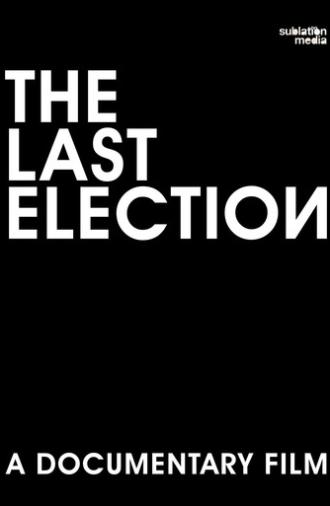 The Last Election (2026)