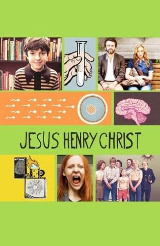 Jesus Henry Christ (2012)