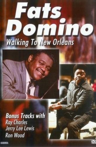 Fats Domino: Walking to New Orleans (2007)