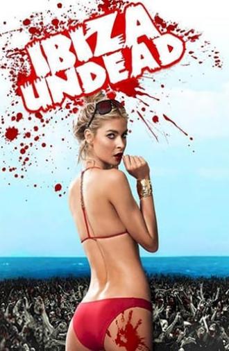 Ibiza Undead (2016)