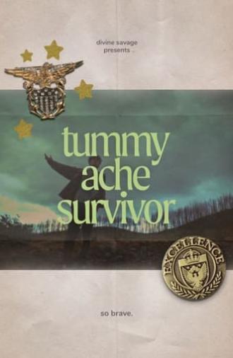 Tummy Ache Survivor (2022)