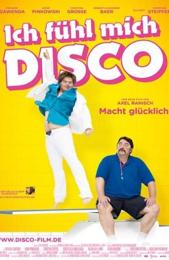 I Feel Like Disco (2013)